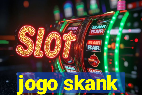 jogo skank